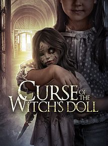 Affiche de Curse of the Witch's Doll, film à voir en streaming sur Pygargue