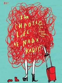 Affiche de The Chaotic Life of Nada Kadic, film à voir en streaming sur Pygargue