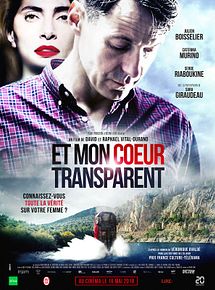 Affiche de Et mon coeur transparent, film à voir en streaming sur Pygargue