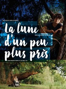 Affiche de La Lune d'un peu plus près, film à voir en streaming sur Pygargue
