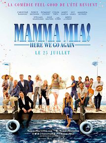 Affiche de Mamma Mia! Here We Go Again, film à voir en streaming sur Pygargue