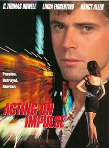 Affiche de Roses mortelles Roses Are Dead Acting on Impulse, film à voir en streaming sur Pygargue