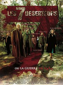 Affiche de Les 7 déserteurs ou la Guerre en vrac, film à voir en streaming sur Pygargue