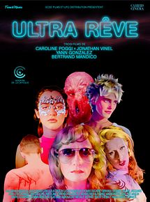 Affiche de Ultra Rêve, film à voir en streaming sur Pygargue