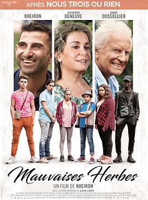 Affiche de Mauvaises herbes, film à voir en streaming sur Pygargue
