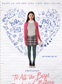 Affiche de À tous les garçons que j'ai aimés, film à voir en streaming sur Pygargue
