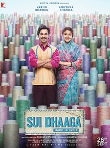 Affiche de Sui Dhaaga - Made in India, film à voir en streaming sur Pygargue