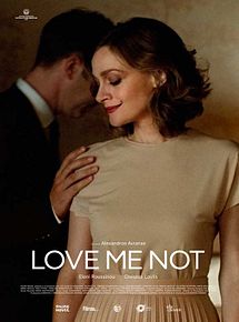 Affiche de Love Me Not, film à voir en streaming sur Pygargue