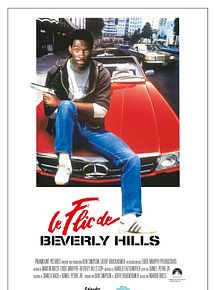 Affiche de Le Flic de Beverly Hills, film à voir en streaming sur Pygargue