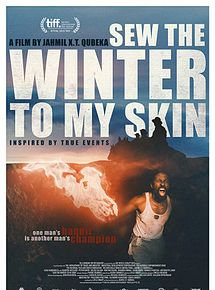 Affiche de Sew the Winter to My Skin, film à voir en streaming sur Pygargue