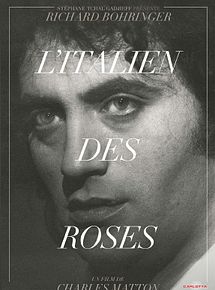 Affiche de L'Italien des roses, film à voir en streaming sur Pygargue