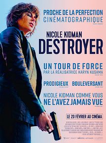 Affiche de Destroyer, film à voir en streaming sur Pygargue