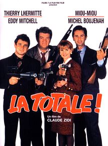 Affiche de La Totale!, film à voir en streaming sur Pygargue