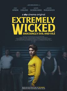 Affiche de Extremely Wicked, Shockingly Evil and Vile, film à voir en streaming sur Pygargue