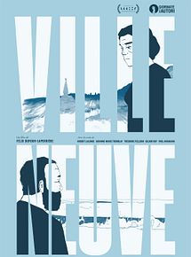 Affiche de Ville Neuve, film à voir en streaming sur Pygargue
