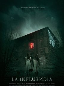 Affiche de La influencia, film à voir en streaming sur Pygargue