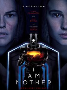 Affiche de I Am Mother, film à voir en streaming sur Pygargue