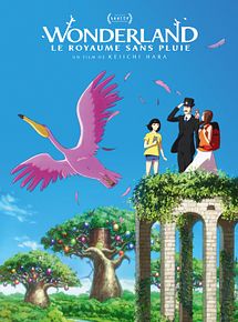Affiche de Wonderland, le royaume sans pluie, film à voir en streaming sur Pygargue