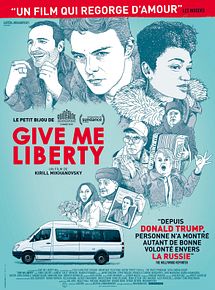 Affiche de Give Me Liberty, film à voir en streaming sur Pygargue