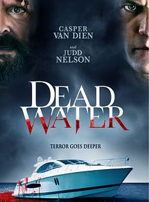 Affiche de Dead Water, film à voir en streaming sur Pygargue