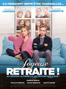 Affiche de Joyeuse retraite !, film à voir en streaming sur Pygargue