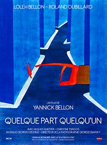 Affiche de Quelque part quelqu'un, film à voir en streaming sur Pygargue
