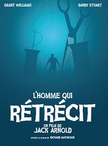 Affiche de L'Homme qui rétrécit, film à voir en streaming sur Pygargue