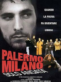 Affiche de Palermo Milano solo andata, film à voir en streaming sur Pygargue