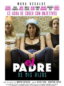 Affiche de El padre de mis hijos, film à voir en streaming sur Pygargue