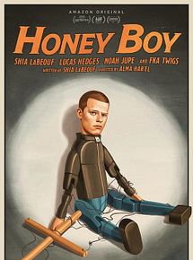 Affiche de Honey Boy, film à voir en streaming sur Pygargue