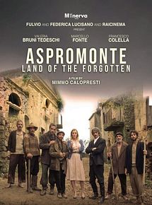 Affiche de Aspromonte - La Terra Degli Ultimi, film à voir en streaming sur Pygargue