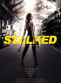 Affiche de Stalked, film à voir en streaming sur Pygargue