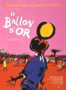 Affiche de Le Ballon d'or, film à voir en streaming sur Pygargue