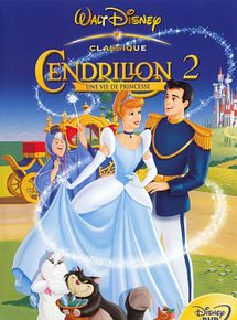 Affiche de Cendrillon 2: Une vie de princesse (V), film à voir en streaming sur Pygargue