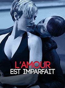 Affiche de L'amour est imparfait, film à voir en streaming sur Pygargue