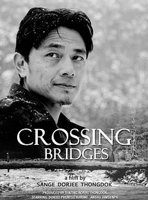 Affiche de Crossing Bridges, film à voir en streaming sur Pygargue
