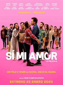Affiche de Sí mi amor, la película, film à voir en streaming sur Pygargue
