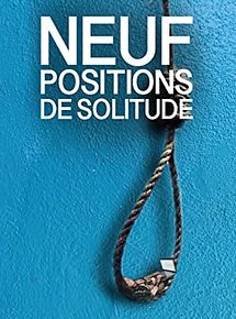 Affiche de Neuf positions de solitude, film à voir en streaming sur Pygargue