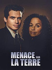 Affiche de Menace sur la terre, film à voir en streaming sur Pygargue