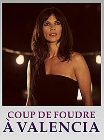 Affiche de Coup de foudre à Valencia, film à voir en streaming sur Pygargue
