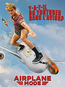 Affiche de Y-A-T-Il un Youtuber dans l'avion ?, film à voir en streaming sur Pygargue