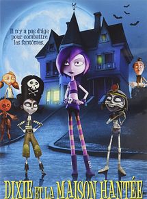 Affiche de Dixie et la maison hantée, film à voir en streaming sur Pygargue