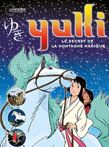 Affiche de Yuki, le secret de la Montagne magique, film à voir en streaming sur Pygargue
