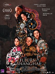 Affiche de Les Fleurs de Shanghai, film à voir en streaming sur Pygargue