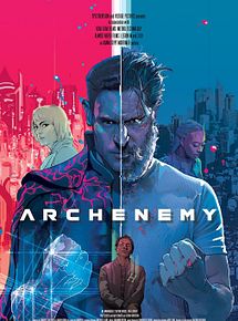 Affiche de Archenemy, film à voir en streaming sur Pygargue