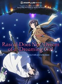 Affiche de Rascal Does Not Dream of a Dreaming Girl, film à voir en streaming sur Pygargue