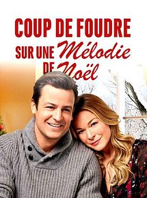 Affiche de Coup de foudre sur une mélodie de Noël, film à voir en streaming sur Pygargue