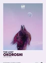 Affiche de The Lost Okoroshi, film à voir en streaming sur Pygargue