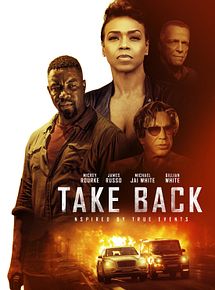 Affiche de Take Back, film à voir en streaming sur Pygargue