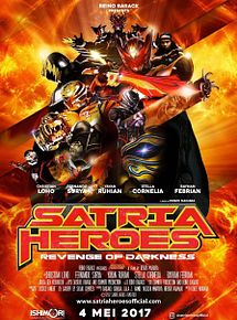 Affiche de Satria Heroes: Revenge of the Darkness, film à voir en streaming sur Pygargue